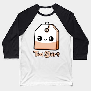 Tea Shirt! Cute Tea Bag Pun Baseball T-Shirt